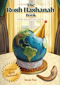 The Rosh HaShanah Book - Happy Birthday, Dear World! (Regular Size)
