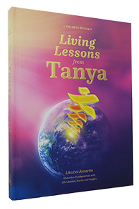 Living Lessons from Tanya - Likutei Amarim