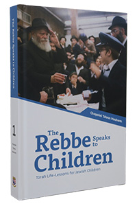 The Rebbe Speaks to Children #1 (Chayolei Tzivos Hashem)