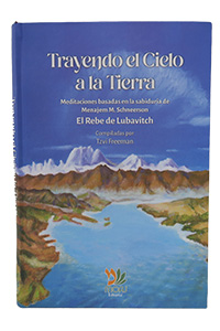 Bringing Heaven Down to Earth (Trayendo el Cielo a la Tierra) - Spanish