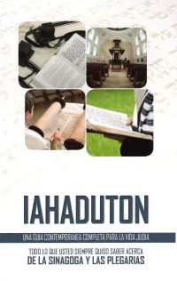 Yahaduton - the Synagogue and Prayers - Spanish