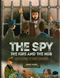 The Spy, the Fire & the KGB