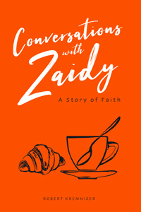 Conversations with Zaidy - A Story of Faith