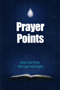 Prayer Points Volume 1 (Wilhelm)