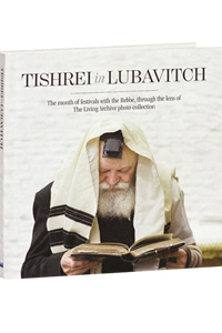 Tishrei in Lubavitch - The Month of Festivals with the Rebbe