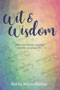 Wit & Wisdom - Paperback