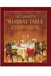 The Complete Shabbos Table Companion H/C