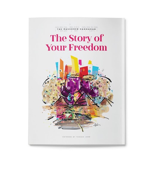 The Story of Your Freedom - Passover Haggadah