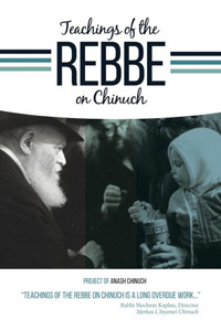 Teachings of the Rebbe on Chinuch