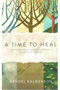 A Time to Heal - The Rebbe's Response to Loss & Tragedy