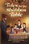 Tales for the Shabbos Table - Bereishis